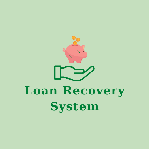 Loan Recovery System